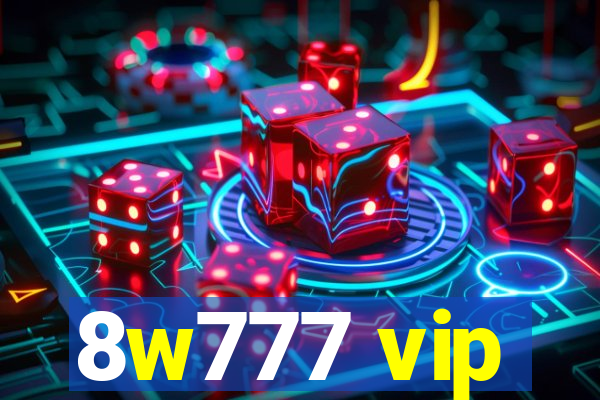 8w777 vip